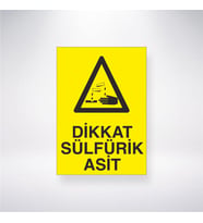 Dikkat Sülfirik Asit 21x28 Arkası Yapışkanlı Levha