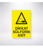 Dikkat Sülfirik Asit 21x28 Arkası Yapışkanlı Levha