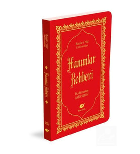 Hanımlar Rehberi (ÇANTA BOY, LÜGATÇELİ, INDEXLİ) (KOD: 8645) & Risale-i Nur Külliyatından
