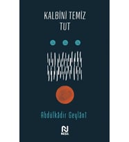 Kalbini Temiz Tut