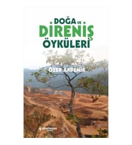 Doğa ve Direniş Öyküleri