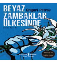 Beyaz Zambaklar Ülkesinde