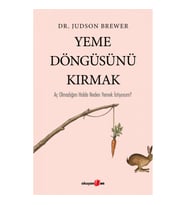 Yeme Döngüsünü Kırmak