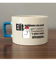 Elit Kişiliğimden Olsa Gerek Baskılı Mavi Kulplu C Fincan