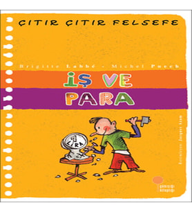 Çıtır Çıtır Felsefe 8 - İş ve Para