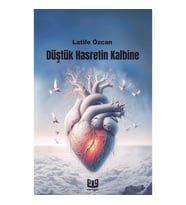 Düştük Hasretin Kalbine