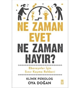 Ne Zaman Evet Ne Zaman Hayır?