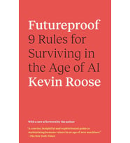 Futureproof: 9 Rules For Surviving In The Age Of Ai