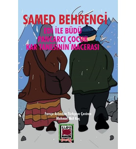 Edi ile Büdü – Pancarcı Çocuk – Kar Tanesinin Macerası