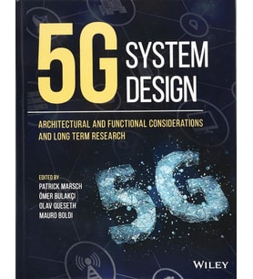 5G System Design: Architectural And Functional Considerations And Long Term Research (Krem)