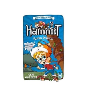 Hammit Korku Ormanı - Gizemli Geçit Serisi Cem Gülbent Timaş Çocuk