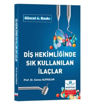 Diş Hekimliğinde Sık Kullanılan İlaçlar 4. Baskı