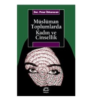 Müslüman Toplumlarda Kadın ve Cinsellik