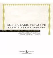 Sümer - Babil Tufan ve tılış Destanları