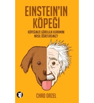 Einstein'ın Köpeği - Köpeğinize Görelilik Kuramını Nasıl Öğretirsiniz - Chad Orzel