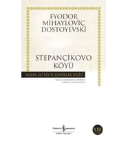 Stepançikovo Köyü - Hasan Ali Yücel Klasikleri