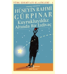 Kuyrukluyıldız Altında Bir İzdivaç - Türk Edebiyatı Klasikleri