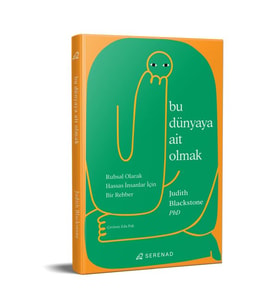 Bu Dünyaya Ait Olmak
