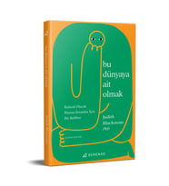 Bu Dünyaya Ait Olmak