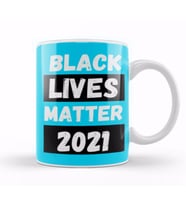 Black Lives Matter 2021 Kupa Bardak Porselen