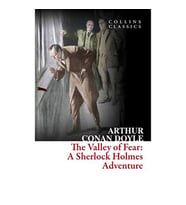 The Valley of Fear: A Sherlock Holmes A(Collins C)