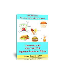 Okul Öncesi Yiyecek Ve Içecekleri Kes – Yapıştır Etkinlik Kitabı (RGB)