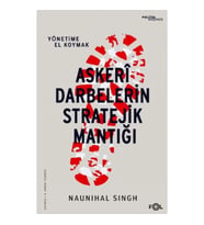 Askeri Darbelerin Stratejik Mantığı