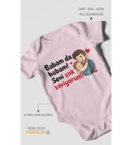Babam da babam! Seni çok seviyorum Kısa Kollu Bebek Body %100 Pamuk