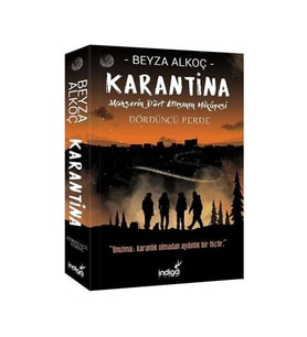 Karantina Dördüncü Perde Beyza Alkoç İndigo Kitap