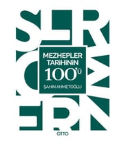 Mezhepler Tarihinin 100'ü