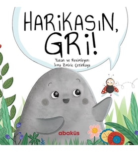 Harikasın Gri