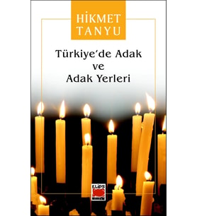 Türkiye´de Adak ve Adak Yerleri