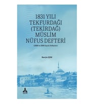 1831 Yılı Tekfurdağı (Tekirdağ) Müslim Nüfus Defteri