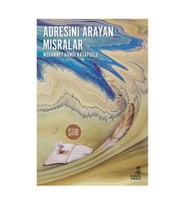 Adresini Arayan Mısralar