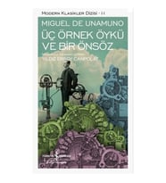 ÜÇ ÖRNEK ÖYKÜ VE BİR ÖNSÖZ 11- MODERN KLASİKLER