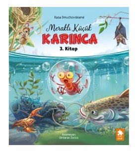 Meraklı Küçük Karınca 3. Kitap