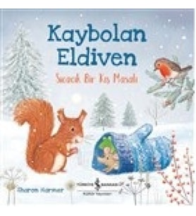Kaybolan Eldiven - Sıcacık Bir Kış Masalı