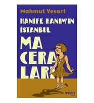Hanife Hanım’ın İstanbul Maceraları