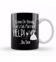 Come On Honey, Let's Get Married Help! Funny Kupa Bardak Porselen