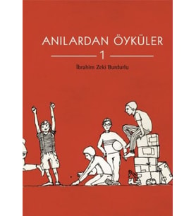 Anılardan Öyküler-1