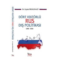 Dört Vektörlü Rus Dış Politikası (2000-2020)