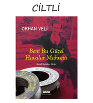 Beni Bu Güzel Havalar Mahvetti (Ciltli
