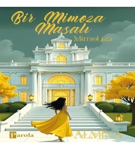 Bir Mimoza Masalı - Mimoliza
