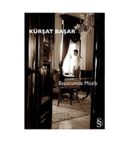Başucumda Müzik Kürşat Başar - Kürşat Başar