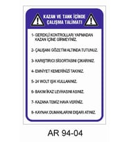KAZAN VE TANK İÇİNDE ÇALIŞMA TALİMATI İŞ GÜVENLİĞİ UYARI LEVHASI 1 ADET PVC 21 X 29CM