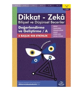 Değerlendirme ve Geliştirme - A (11-12 Yaş) - Dikkat Zeka