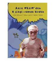Aziz Nesin'den 6 Çizgi - Roman Birden