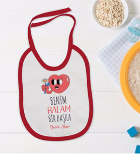 BK Kids Kişiye Özel Benim Halam Bir Başka Tasarımlı Kırmızı Bebek Mama Önlüğü-1