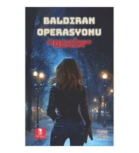 Baldıran Operasyonu - Derin