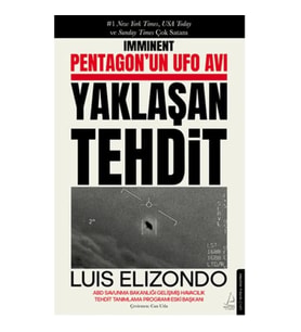 Pentagon’un UFO Avı Yaklaşan Tehdit
